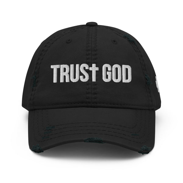Trust God Distressed Dad Hat